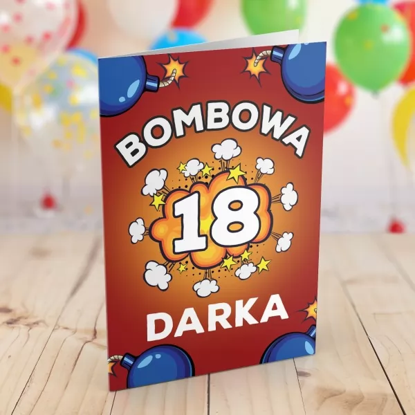 Kartka z życzeniami na 18 dla chłopaka - Bombowe urodziny