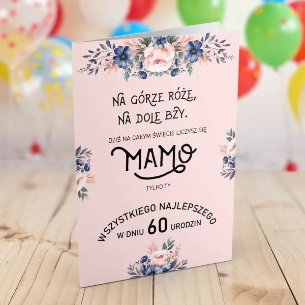 Kartka na 60 urodziny mamy - Na górze róże