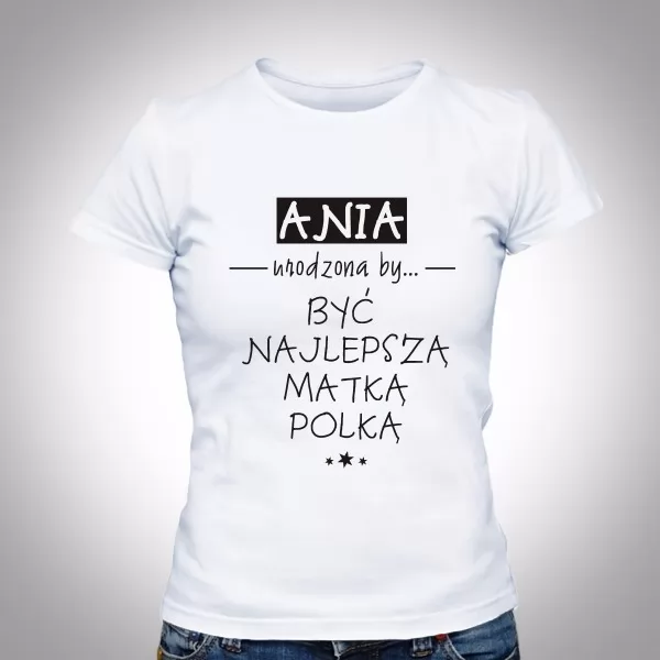 Koszulka - Matka Polka + dowolne imię